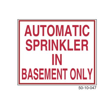 Sign Alum 12x10 Auto Sprinkler In Basement Only (200/64#)