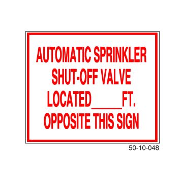 Sign Alum 12x10 Auto Sprinkler Located _FT Opposite This Sign