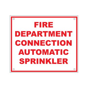 Sign Alum Personalized 12x10 Fire Dept Connection Auto Sprnk