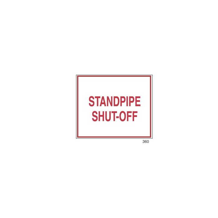 Sign Alum 12x10 Standpipe Shut-Off(200/64#) Sign Alum 12x10 Standpipe Shut-Off(200/64#)