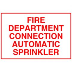 Sign Alum 6x4 Fire Dept Connection - Auto Sprinkler