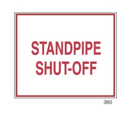 Sign Alum 12x10 Standpipe Shut-Off(200/64#)