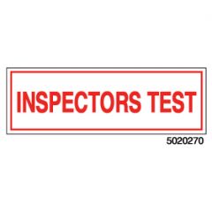 Sign Vinyl Decal 6 x 2 Inspectors Test