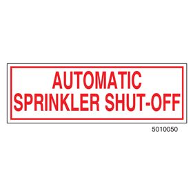 Sign Alum 6x2 Auto Sprinkler Shut-Off (100/1000/22#)