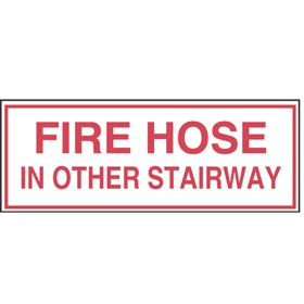 Sign Alum 8x3 Fire Hose in Other Stairway