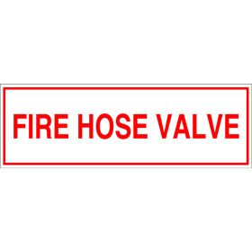 Sign Alum 6x2 Fire Hose Valve (100/1000/22#)