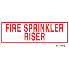 Sign Alum 6x2 Fire Sprinkler Riser (100/1000/22#)