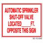 Sign Alum 12x10 Auto Sprinkler Located _FT Opposite This Sign