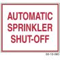 Sign Alum 12x10 Auto Sprinkler Shut-Off (250/55#)
