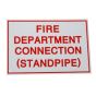 Sign Alum 6x4 Fire Dept Connection Standpipe