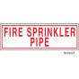 Sign Alum 6x2 Fire Sprinkler Pipe  (100/1000/22#)