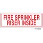 Sign Alum  6x2 Fire Sprinkler Riser Inside (100/1000/22#)