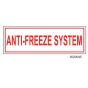Sign Vinyl Decal 6x2 Anti-Freeze System (100/.6#)